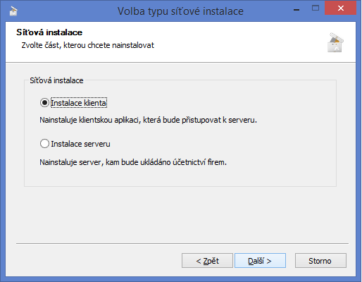 Okno volby typu síťové instalace